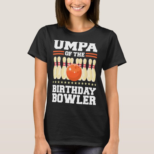 T-shirt Umpa De L'Anniversaire Bowler Anniversaire Bowling (Devant)