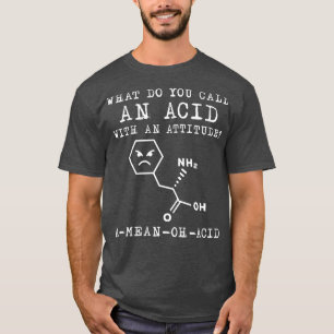 T-shirt Un Acide Avec Une Attitude Enseignant En Chimie