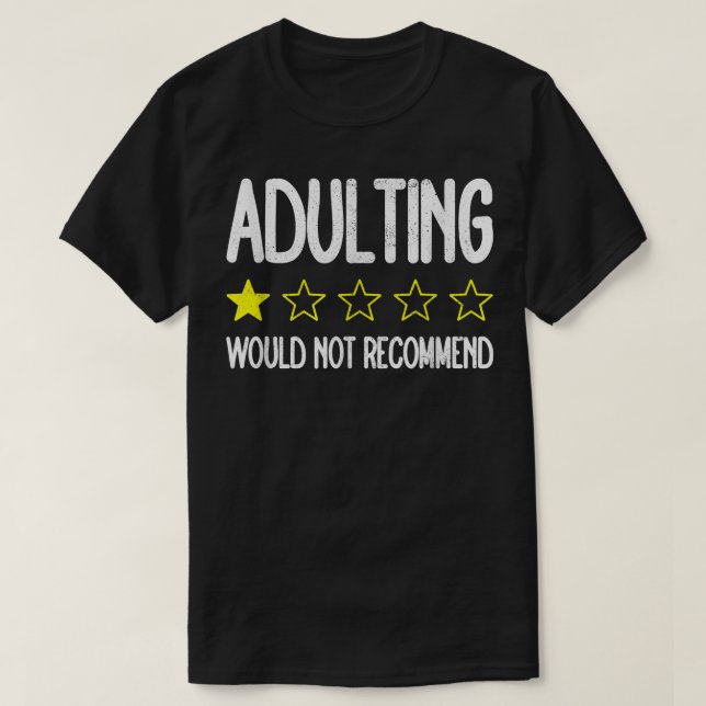 T-shirt Un Adulte Étoiles Ne Recommanderait Pas (Design devant)