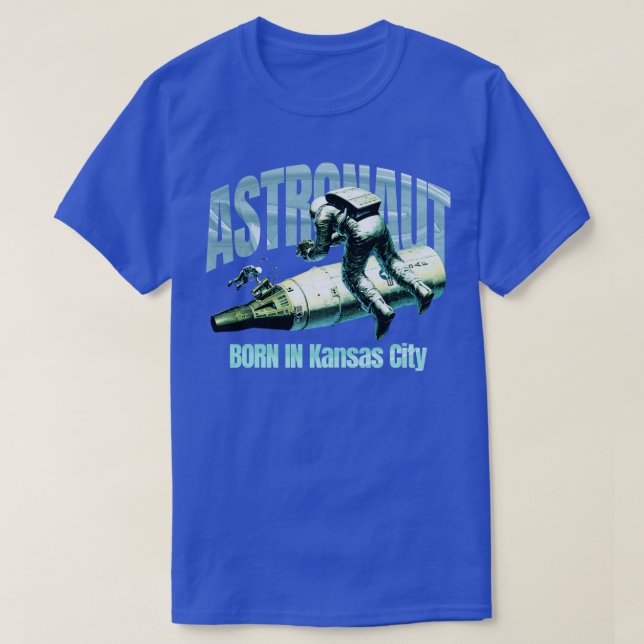 T-shirt Un Astronaute Né À Kansas City Tirt (Design devant)