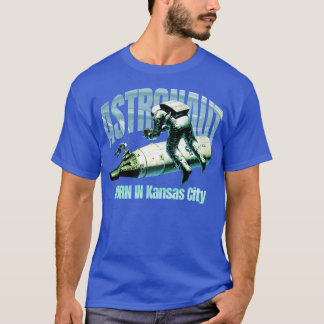 T-shirt Un Astronaute Né À Kansas City Tirt