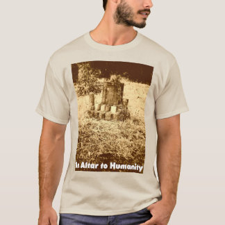 T-shirt Un Autel à l'Humanité