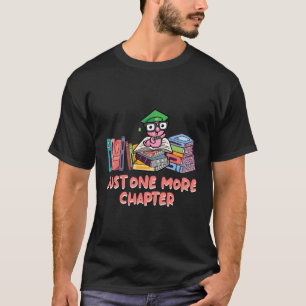 T-shirt Un autre chapitre Bookworm de lecture livre Lover