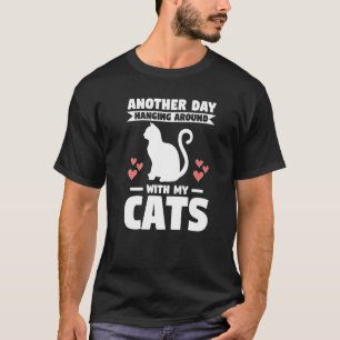 T-shirt Un autre jour à traîner avec mon propriétaire de c