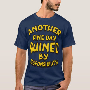 T-shirt Un Autre Jour Frappé Par Responsabilité Retro Te