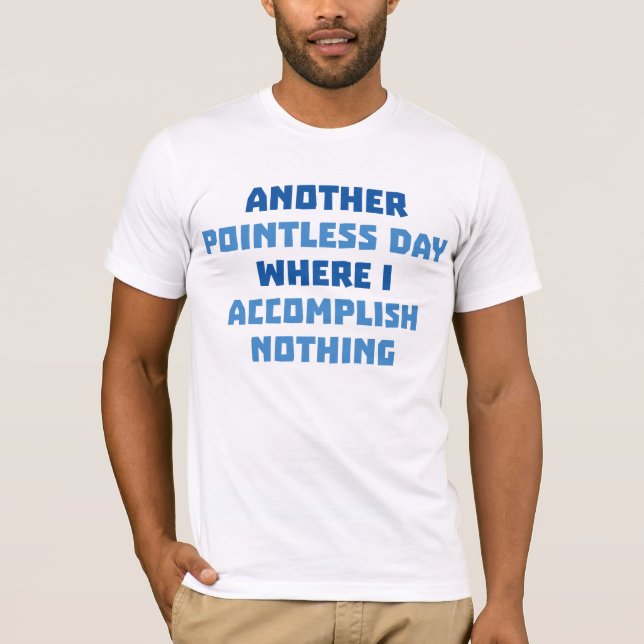 T-shirt Un Autre Jour Inutile (Devant)