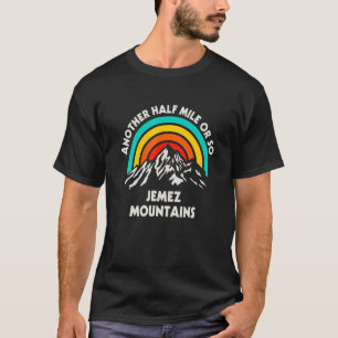T-shirt Un Autre Kilomètre De Randonnée Dans Les Montagnes