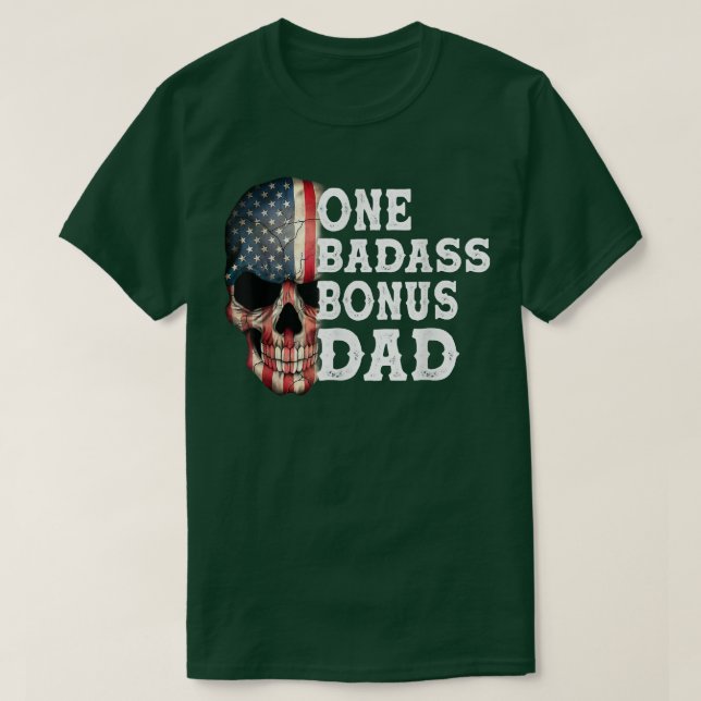 T-shirt Un Badass Bonus Papa Cadeau Fête des pères d'anniv (Design devant)