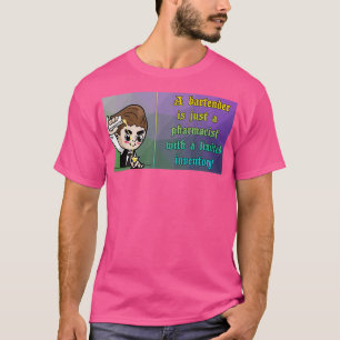 T-shirt Un barman n'est qu'un pharmacien avec un nombre li