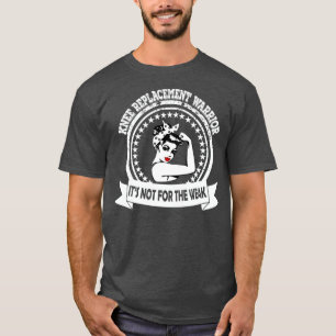 T-shirt Un cadeau de guerrier de remplacement du genou pou