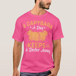 T-shirt Un Capybara Un Jour Garde Le Docteur Loin Funny Ca