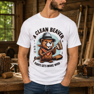 T-shirt Un castor propre obtient toujours plus de bois