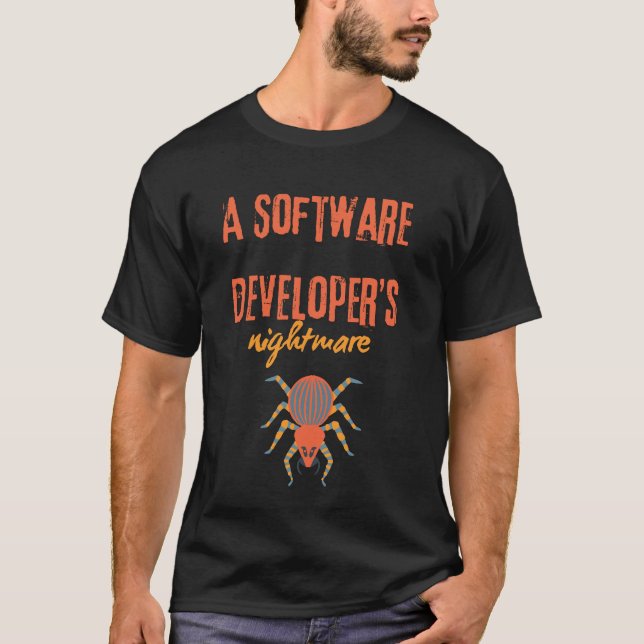 T-shirt Un cauchemar pour les développeurs de logiciels (Devant)