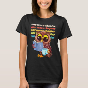 T-shirt Un chapitre de plus Livre de lecture de hibou mign