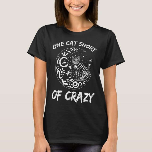 T-shirt Un chat à l'exception de Crazy Sugar Moon crâne et (Devant)
