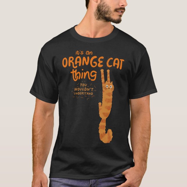 T-shirt Un Chat Orange - Drôle Tabby Chat Accroché Sur (Devant)