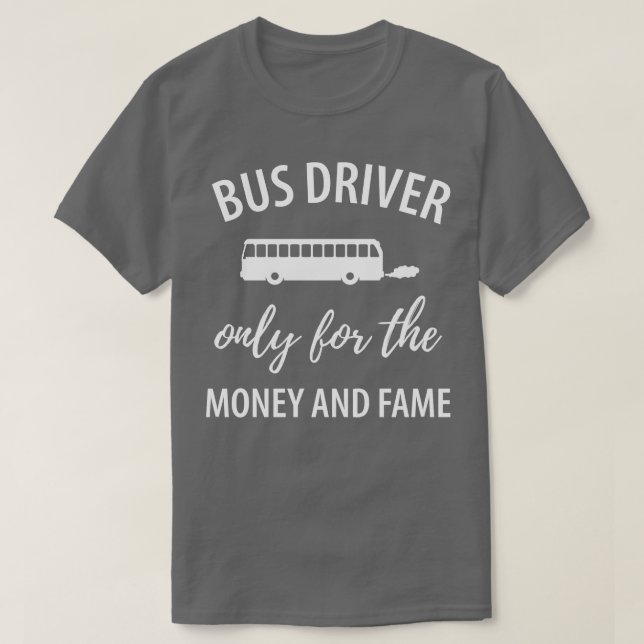 T-shirt Un chauffeur de bus amusant dit (Design devant)