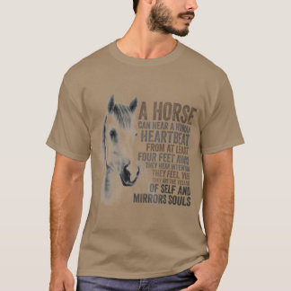 T-shirt Un Cheval peut entendre un rétro de coeur humain