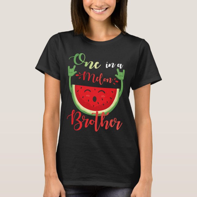 T-shirt Un Dans Un Frère Melon Drôle Anniversaire Correspo (Devant)