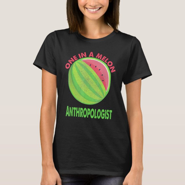T-shirt Un Dans Un Melon Anthropologue Watermelon Retraite (Devant)