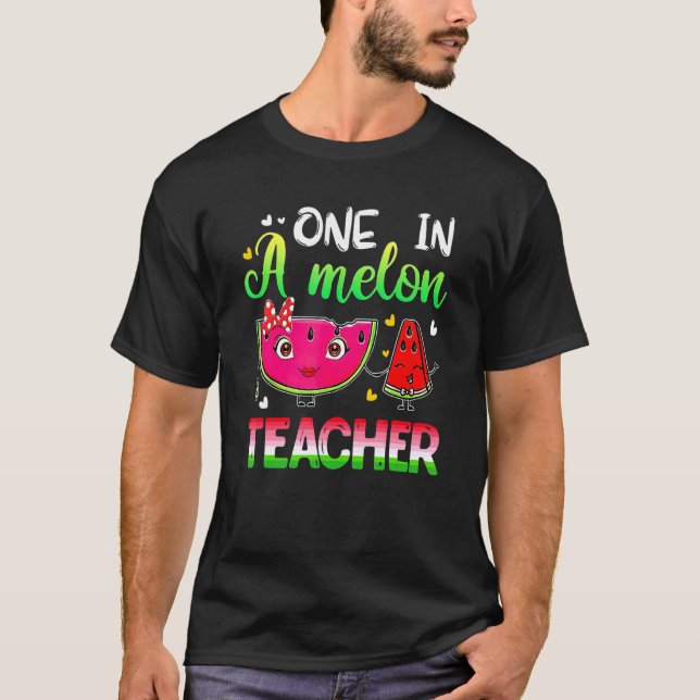 T-shirt Un Dans Un Mélon Enseignant Pour Les Enseignants M (Devant)