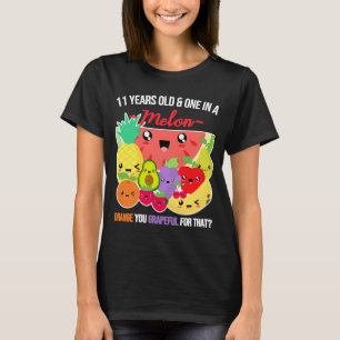 T-shirt Un dans un Melon Fruit dit 11e anniversaire 11 an