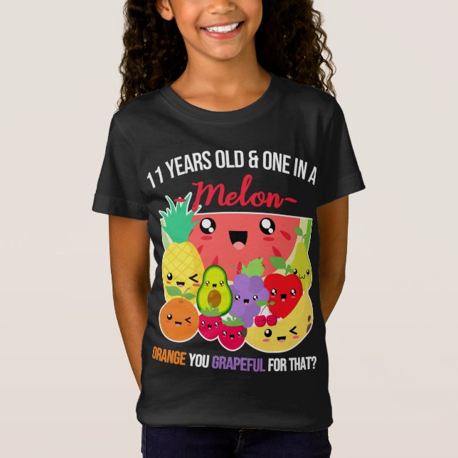 T-Shirt Un dans un Melon Fruit drôle dire 11e anniversaire (Devant)