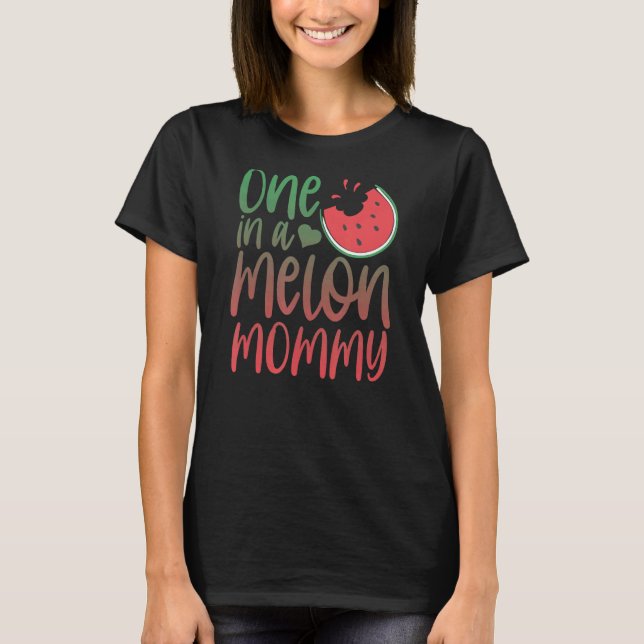 T-shirt Un Dans Un Melon Mommy Matching Famille Watermelon (Devant)