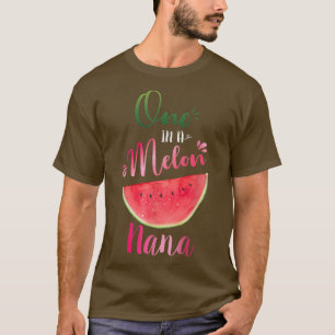 T-shirt Un Dans Un Melon Nana Waterlemon Summer Grandma Ca