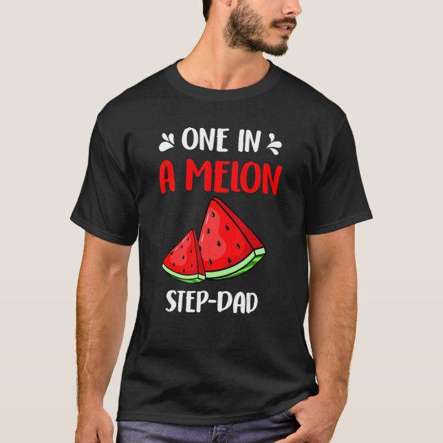 T-shirt Un dans un Melon Step Papa Watermelon Anniversaire (Devant)