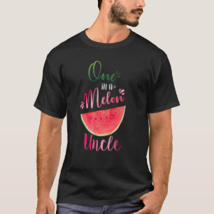 T-shirt Un dans un oncle melon oncle Waterlemon