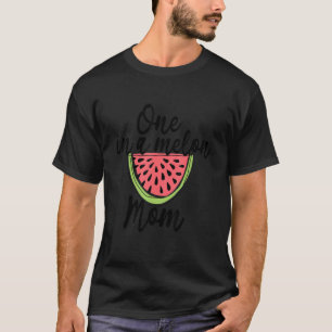T-shirt Un Dans Une Mère Melon Fête d'anniversaire
