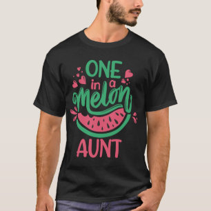 T-shirt Un Dans Une Tante Melon Thème De Fruit D'Été Fruit
