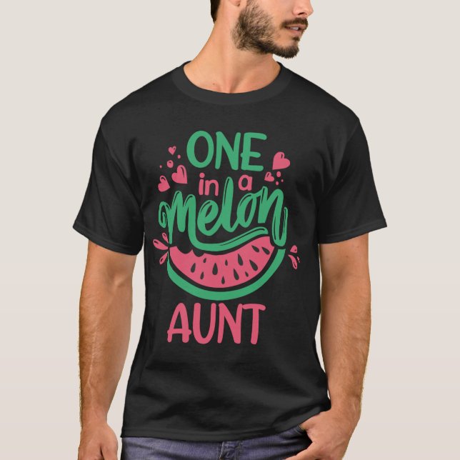 T-shirt Un Dans Une Tante Melon Thème De Fruit D'Été Fruit (Devant)