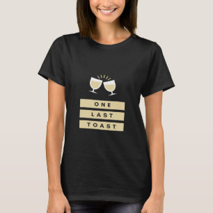T-shirt Un Dernier toast