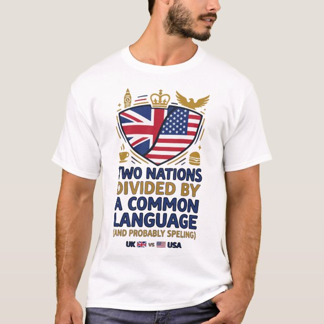 T-shirt Un design de langage UK et USA drôle (Devant)