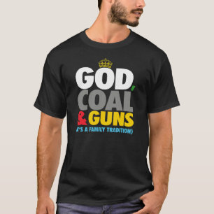 T-SHIRT UN DIEU, CHARBON ET ARMES À FEU