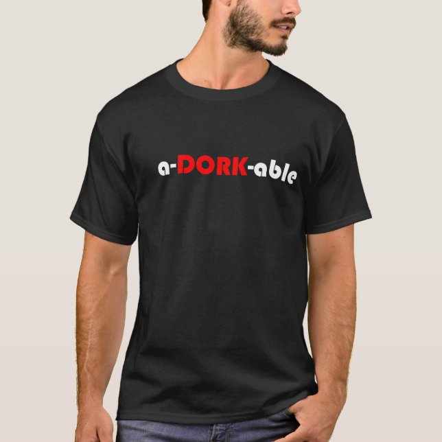 T-shirt un-DORK-capable (Devant)