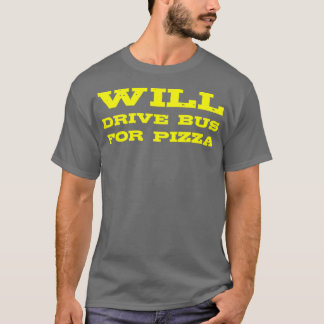 T-shirt Un Drôle Conducteur De Bus Don Conduira Bus Pour P