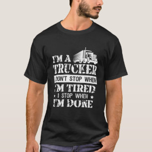 T-shirt Un drôle de camionneur ne s'arrête pas quand il 