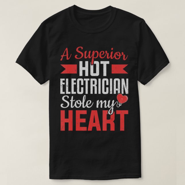 T-shirt Un Électricien M'A Volé Le Coeur Femme Électrique (Design devant)