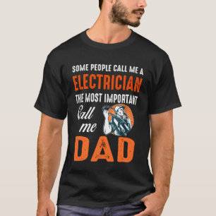 T-shirt Un Électricien M'Appelle Des Chemises Papa