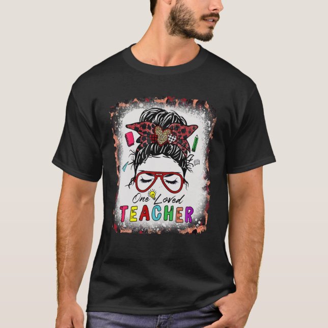 T-shirt Un enseignant adoré Messy Bun Cheveux Bleached Val (Devant)