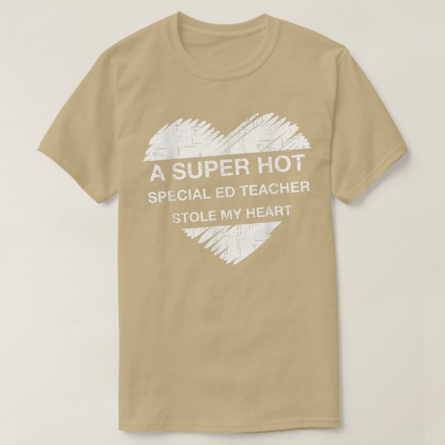 T-shirt Un enseignant spécial ED super chaud m'a volé mon  (Design devant)