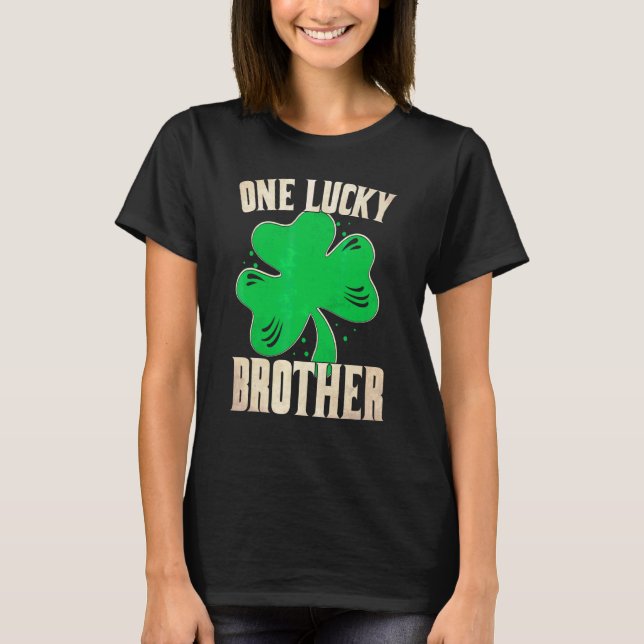 T-shirt Un Frère chanceux Funny Saint-Patricks Day (Devant)