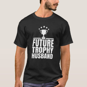 T-shirt Un futur trophée pour les hommes, un jeu de fiance