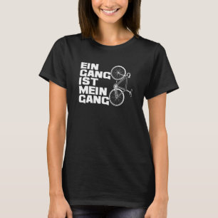 T-shirt Un Gear Est Mon Gear Fixi Fixi Gear Bikes Single
