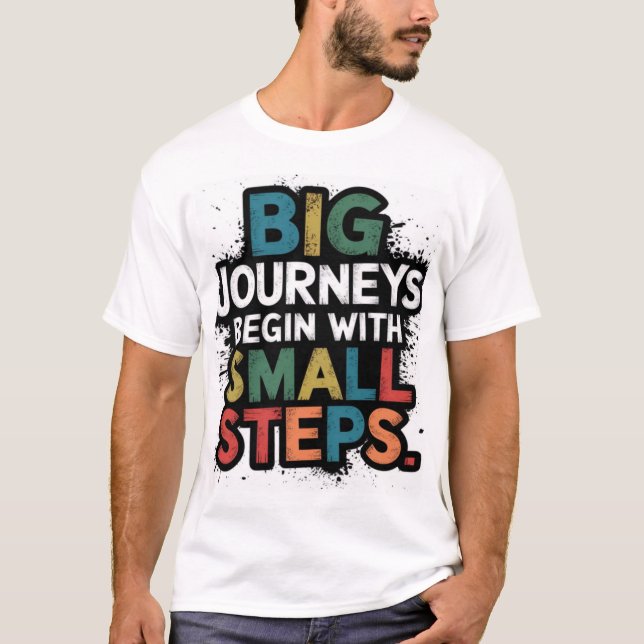 T-shirt Un grand voyage commence par de petits pas (Devant)
