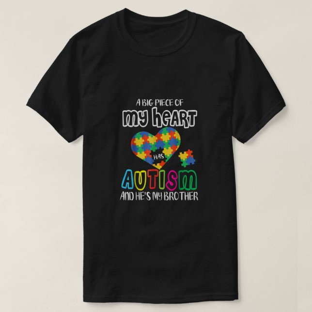 T-shirt Un gros morceau de mon coeur a l'autisme et c'est  (Design devant)