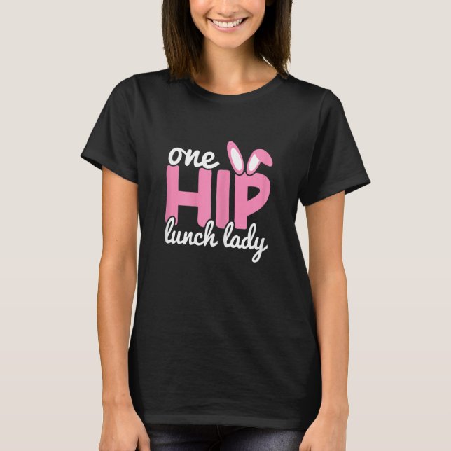 T-shirt Un Hip Déjeuner Lady Easter Eggs Cafétéria Lady Ca (Devant)